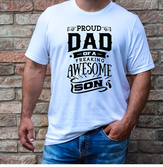 Proud Father of an Awesome Son or Daughter Dad Shirt