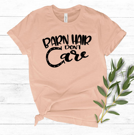 Barn Hair Don't Care Ladies Horse Lovers Graphic Tee, Long Sleeved Tee, Short Sleeve Tee | Clarabeths